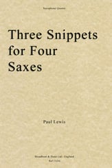 Three Snippets for Four Saxes Saxophone Quartet cover